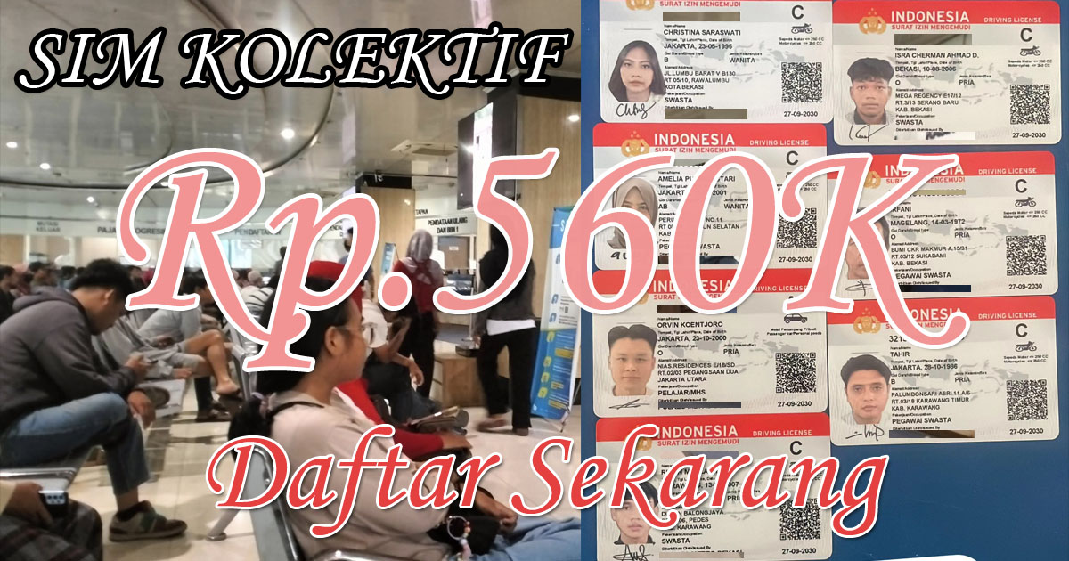Daftar SIM Kolektif Resmi: SIM A & C Hanya Rp560rb!