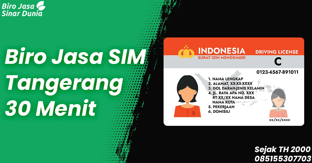 Jasa Pendaftaran SIM Tangerang: Informasi Lengkap dan Akurat