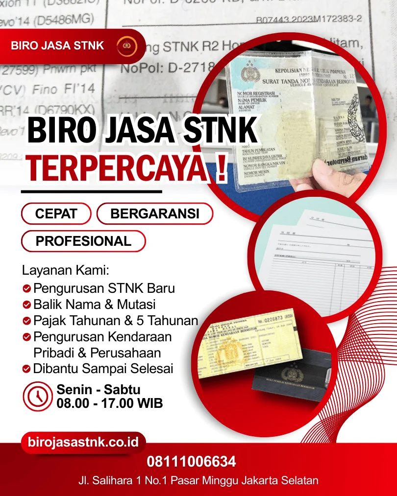 Biro Jasa STNK Cepat: Solusi Tepat untuk Pengurusan STNK